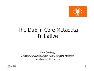 The Dublin Core Metadata Initiative