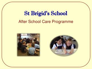 St Brigid’s School