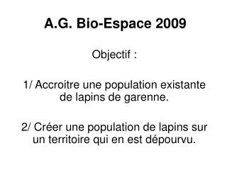 A.G. Bio-Espace 2009