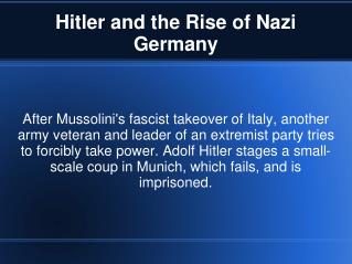 Hitler and the Rise of Nazi Germany