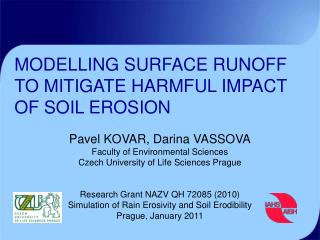 MODELLING SURFACE RUNOFF TO MITIGATE HARMFUL IMPACT O F SOIL EROSION