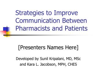 Strategies to Improve Communication Between Pharmacists and Patients