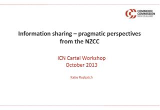 Information sharing – pragmatic perspectives from the NZCC