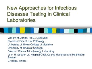 New Approaches for Infectious Diseases Testing in Clinical Laboratories