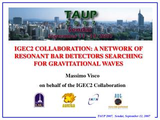 IGEC2 COLLABORATION: A NETWORK OF RESONANT BAR DETECTORS SEARCHING FOR GRAVITATIONAL WAVES