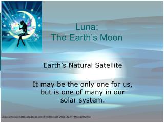 Luna: The Earth’s Moon
