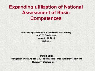 Expanding utilization of National Assessment of Basic Competences