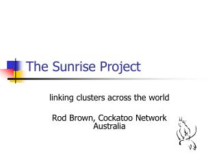 The Sunrise Project