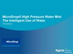MicroDrop High Pressure Water Mist The Intelligent Use of Water