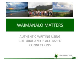 WAIMĀNALO MATTERS