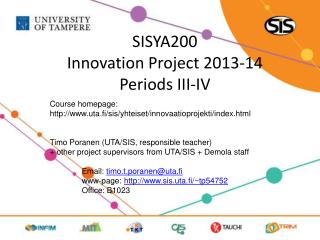 SISYA200 Innovation Project 2013-14 Periods III-IV