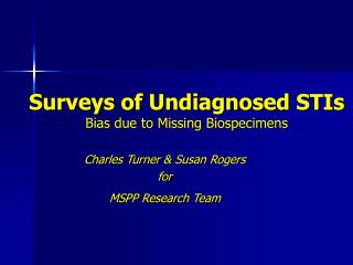 Surveys of Undiagnosed STIs Bias due to Missing Biospecimens