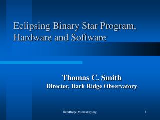 Eclipsing Binary Star Program, Hardware and Software