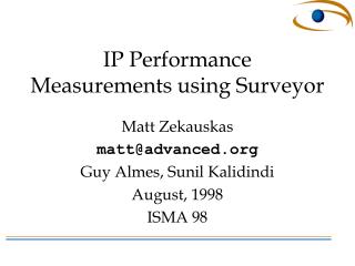 IP Performance Measurements using Surveyor