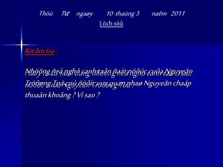 Thöù 	Tư ngaøy 	10 thaùng 3	 naêm 2011 Lòch söû