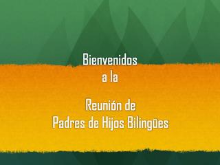Bienvenidos a la