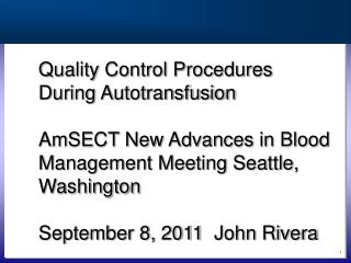 Autotransfusion Quality Control Procedures