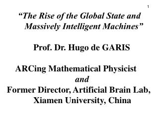 “The Rise of the Global State and Massively Intelligent Machines”