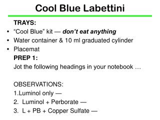 Cool Blue Labettini