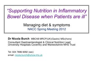 Dr Nicola Burch MBChB MRCP(UK)(Gastro) MSc(hons)