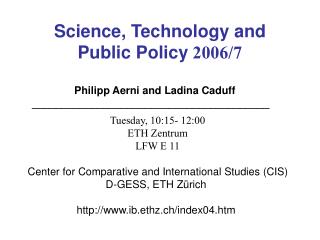 Science, Technology and Public Policy 2006/7