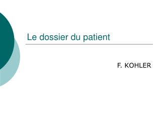 Le dossier du patient