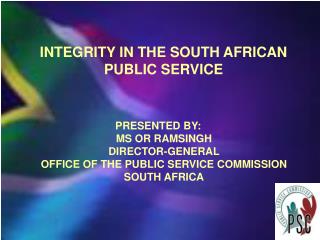 INTEGRITY IN THE SOUTH AFRICAN PUBLIC SERVICE