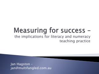 Measuring for success –