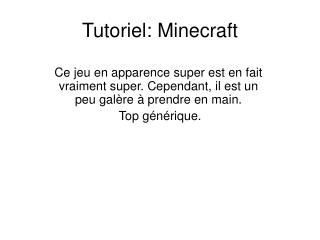 Tutoriel: Minecraft