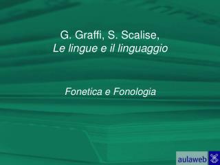 G. Graffi, S. Scalise, Le lingue e il linguaggio