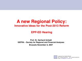A new Regional Policy: Innovative Ideas for the Post-2013 Reform EPP-ED Hearing