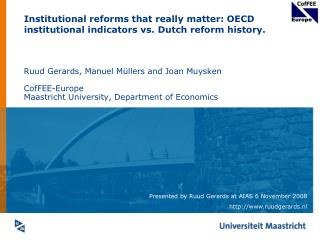 Institutional reforms that really matter: OECD institutional indicators vs. Dutch reform history.