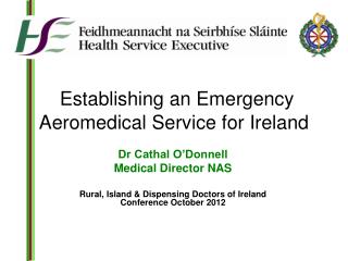 Establishing an Emergency Aeromedical Service for Ireland