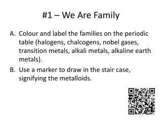 #1 – We Are Family