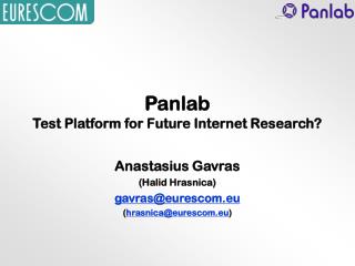 Panlab Test Platform for Future Internet Research?