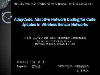 AdapCode: Adaptive Network Coding for Code Updates in Wireless Sensor Networks