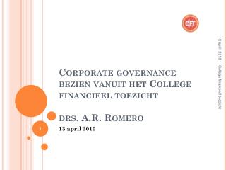 Corporate governance bezien vanuit het College financieel toezicht drs. A.R. Romero