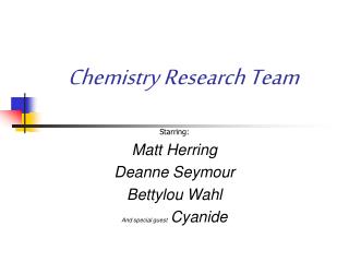 Chemistry Research Team