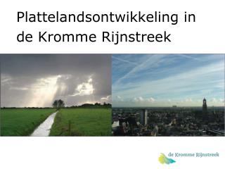 Plattelandsontwikkeling in de Kromme Rijnstreek