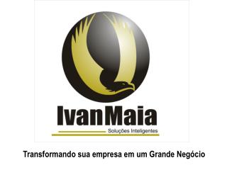 Transformando sua empresa em um Grande Negócio