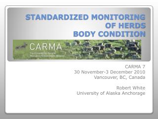 STANDARDIZED MONITORING OF HERDS BODY CONDITION