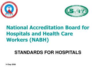 National Accreditation Board for Hospitals and Health Care Workers (NABH)