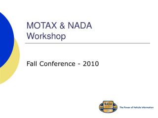 MOTAX &amp; NADA Workshop