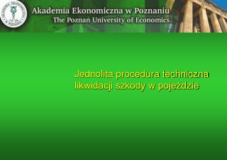 Jednolita procedura techniczna likwidacji szkody w pojeździe