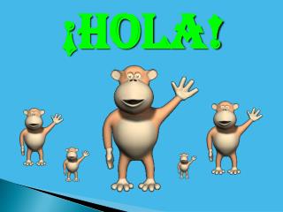 ¡Hola!