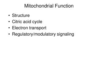 Mitochondrial Function