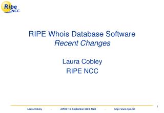 RIPE Whois Database Software Recent Changes