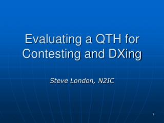 Evaluating a QTH for Contesting and DXing