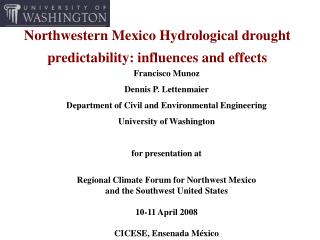 Northwestern Mexico Hydrological drought predictability: influences and effects