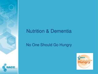 Nutrition &amp; Dementia
